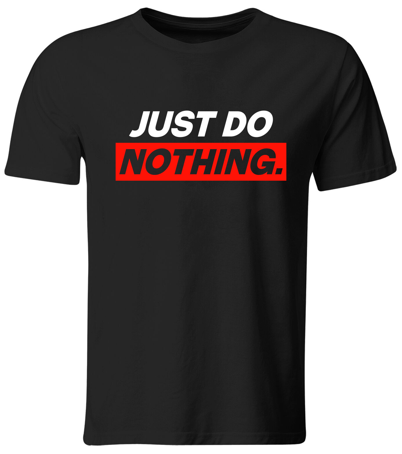 Koszulka męska Just Do Nothing