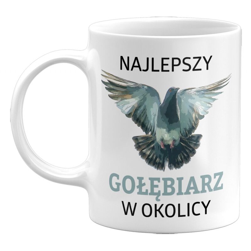 Kubek klasyczny Najlepszy gołębiarz w okolicy