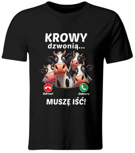 Koszulka męska Krowy Dzownią, Muszę Iść